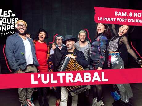 Villes des Musiques du Monde - L'Ultrabal