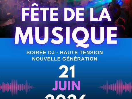 Soirée Dj : haute tension | Fête de la musique