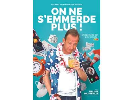 Spectacle "On ne s'emmerde plus !"