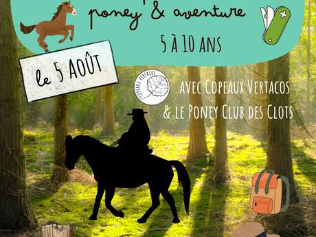 Les p'tits sauvages : poney et aventure