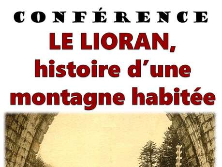 Conférence UIHA : Le Lioran, histoire d'une  montagne habitée