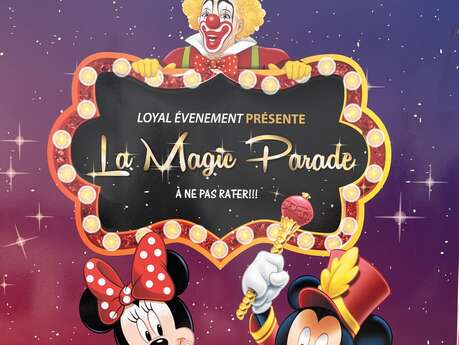 Magic parade, spectacle de magie