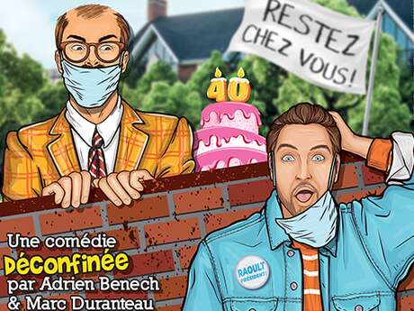 Crise en quarantaine - comédie