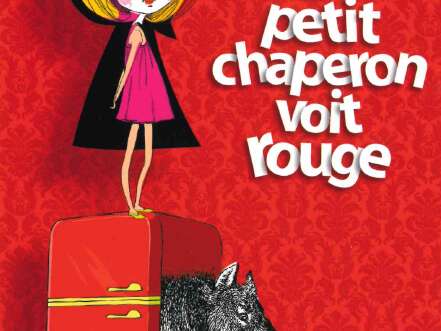 Spectacle Le petit chaperon voit rouge