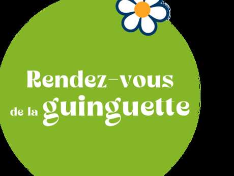 Culture - Rendez-vous de la guinguette
