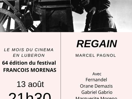 Festival François Morenas - Regain - Marcel Pagnol