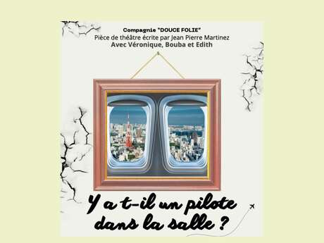 Théatrans le Vendredi - Y a t-il un pilote dans la salle
