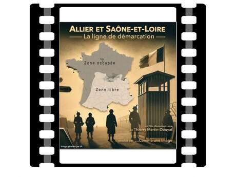 Cinéma : Allier et Saône et Loire: La ligne de démarcation