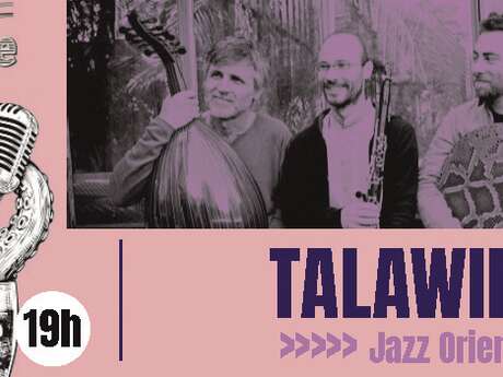 Concert Talawine - Jazz Oriental