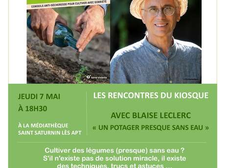 Rencontre avec Blaise Leclerc autour de son livre "Un potager presque sans eau"