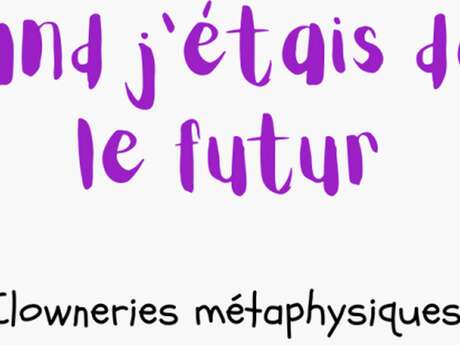 Quand j’étais dans le futur