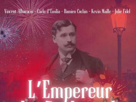 Théâtre musical : L'Empereur des Boulevards