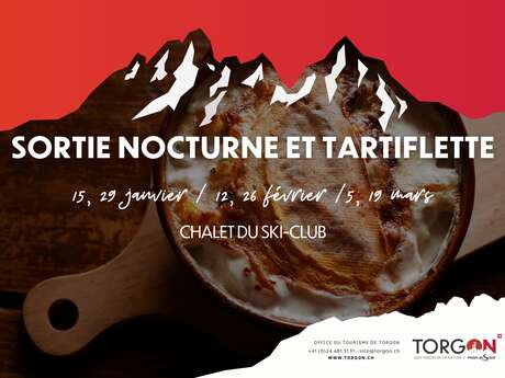 Sortie nocturne et tartiflette