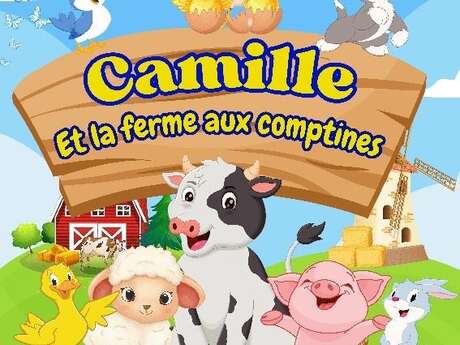 Camille et la ferme aux comptines