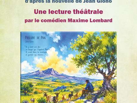 "Le Prélude de Pan" lecture théâtrale par le comédien Maxime Lombard