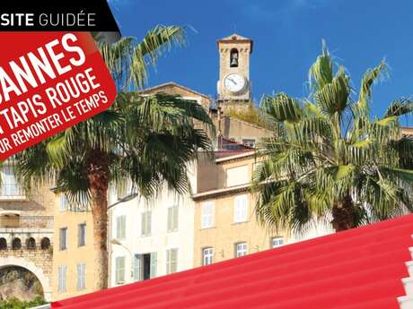 Visita guidata “Cannes, un tappeto rosso per tornare indietro nel tempo”