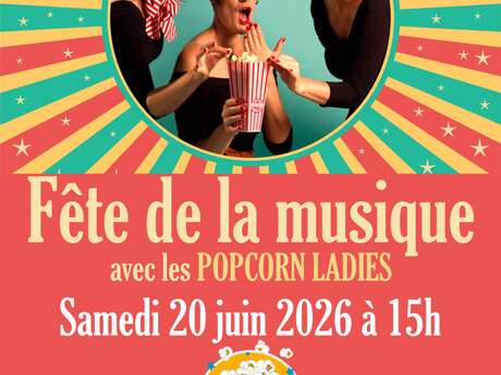 Fête de la musique avec les Popcorn Ladies