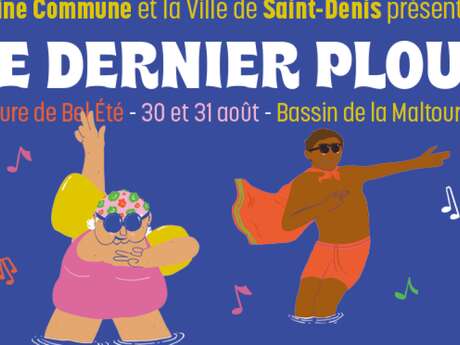 Clôture de Bel Été - Le Dernier Plouf