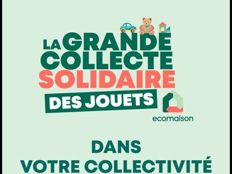 Grande collecte solidaire de jouets