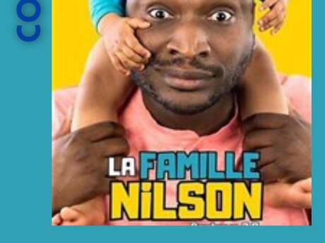 Comédie - La famille Nilson Du 14 au 15 mars 2025