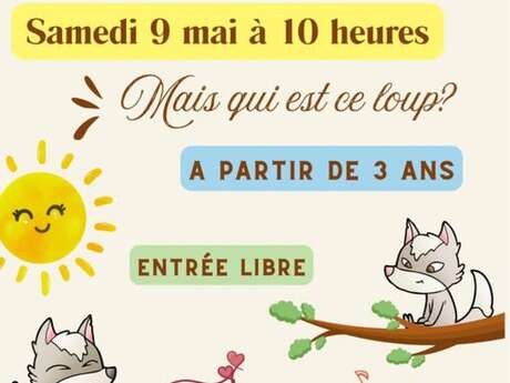 Lecture d'un conte : Mais qui est ce loup ? (enfants à partir de 3 ans)