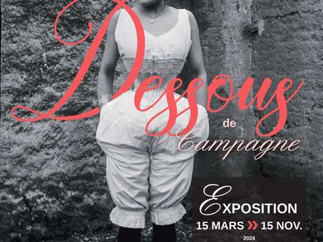 Exposition Dessous de Campagne