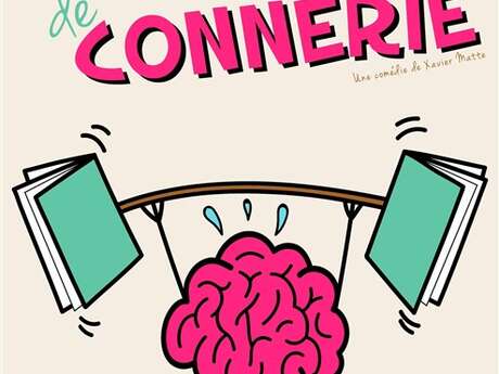 Théâtre "La Thérapie de la connerie"
