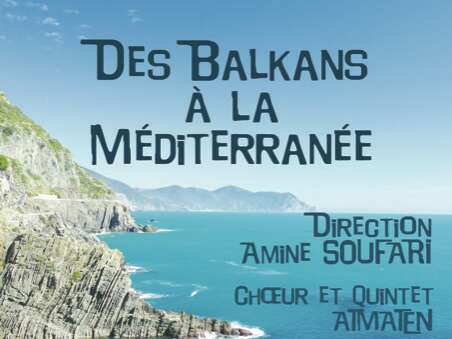 Concert la Passacaille : Des Balkans à la Méditerranée