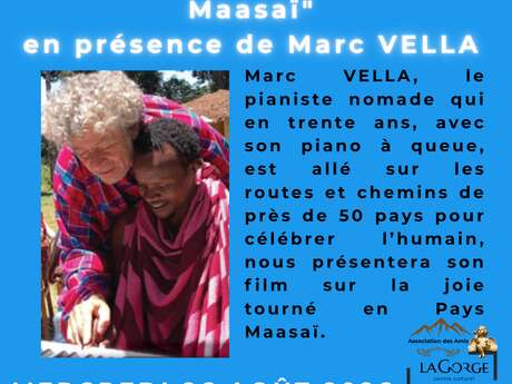 Projection du film « Encipaï, la joie : Fausses notes et sagesse Maasaï » en présence de Marc VELLA au Centre Culturel de la Gorge