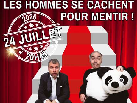 Spectacle - Les hommes se cachent pour mentir