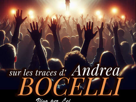 Concert lyrique « Sur les traces de Bocelli"