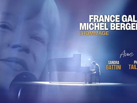 Concert : France Gall et Michel Berger hommage