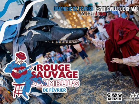 Les Déambul's de Février - « Rouge Sauvage »