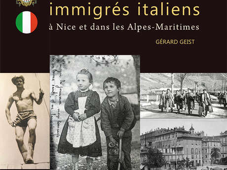 La mémoire oubliée des immigrés italiens à Nice et dans les Alpes-Maritimes