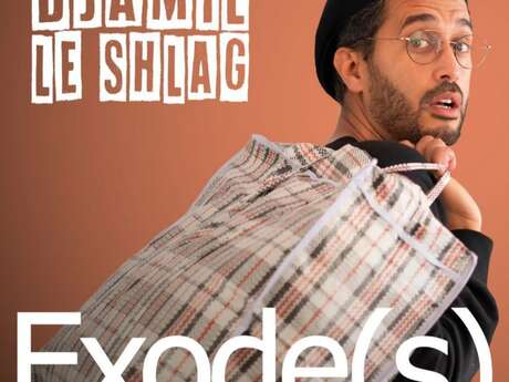 Djamil Le Shlag : Exode(s)