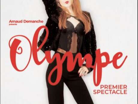 Olympe -Premier spectacle