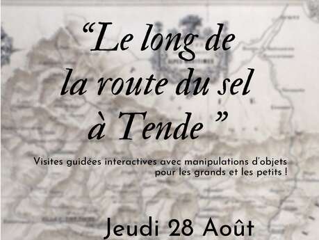 Interactive guided tour: Along the salt route in Tende