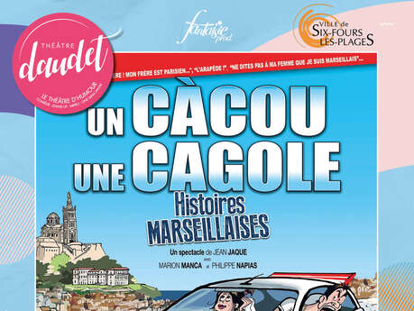 Spectacle : Un càcou une cagole