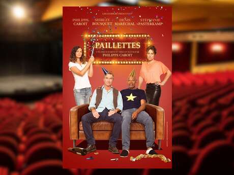 Théâtre : Paillettes