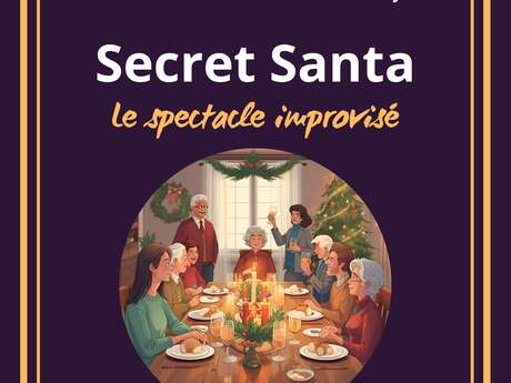 Spectacle Improvisé Secret Santa