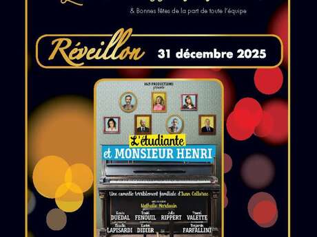 Spectacle Soirée du Nouvel An - L'étudiante et Monsieur Henri -