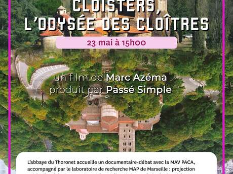 Projection-débat : Cloisters, l'Odyssée des Cloîtres à l'abbaye du Thoronet