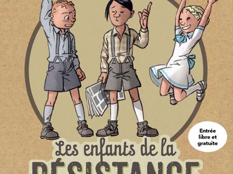 Exposition : Les enfants de la Résistance