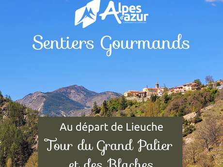 Itinéraire Sentiers Gourmands - Lieuche - Tour du Grand Palier et des Blaches