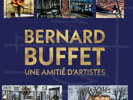 Exhibition: Bernard Buffet, Artist Friendships