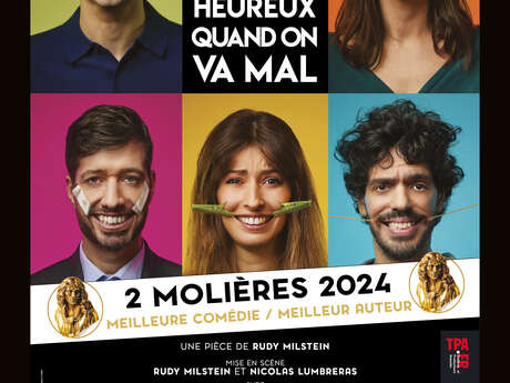 Au Théâtre "C'est pas facile d'être heureux quand on va mal