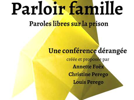 Conférence "Parloir famille" Conférence "Parloir famille"
