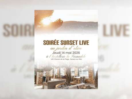 Soirée Sunset Live à l'Hostellerie La Farandole