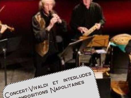 Concert : Vivaldi et interludes de compositions Napolitaines - musique classique