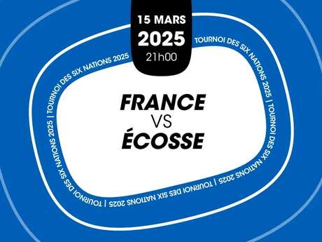 Rugby - Tournoi des 6 Nations : France / Ecosse